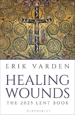 Healing Wounds - Fr Erik Varden