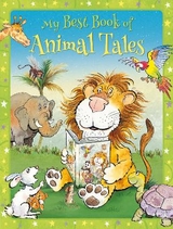 My Best Book of Animal Tales - Jennings, Linda