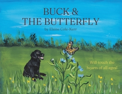 Buck & the Butterfly - Elaine Cole - Kerr