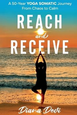 Reach and Receive - Diana Devi