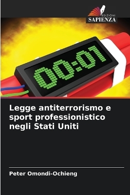 Legge antiterrorismo e sport professionistico negli Stati Uniti - Peter Omondi-Ochieng