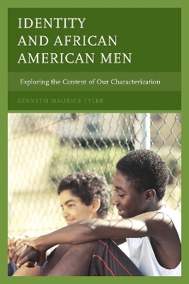 Identity and African American Men - Kenneth Maurice Tyler