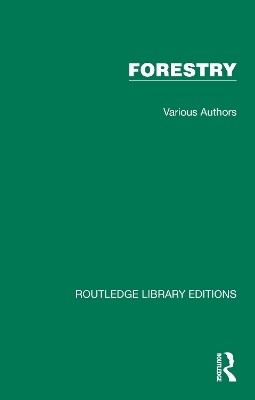 Routledge Library Editions: Forestry - Various authors