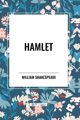 Hamlet - William Shakespeare