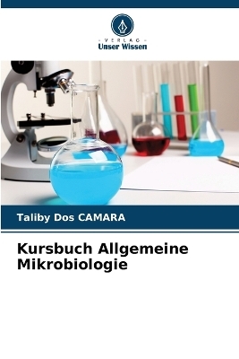 Kursbuch Allgemeine Mikrobiologie - Taliby Dos Camara