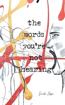 The Words You're Not Hearing - Samantha Hoppen