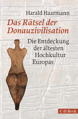 Das Rätsel der Donauzivilisation - Harald Haarmann