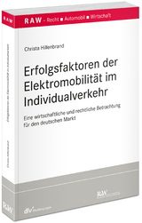 Erfolgsfaktoren der Elektromobilität im Individualverkehr - Hillenbrand, Christa