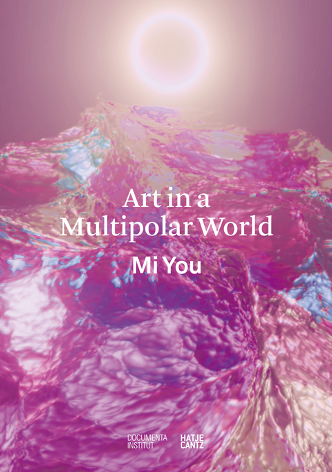 Art in a Multipolar World - Mi You