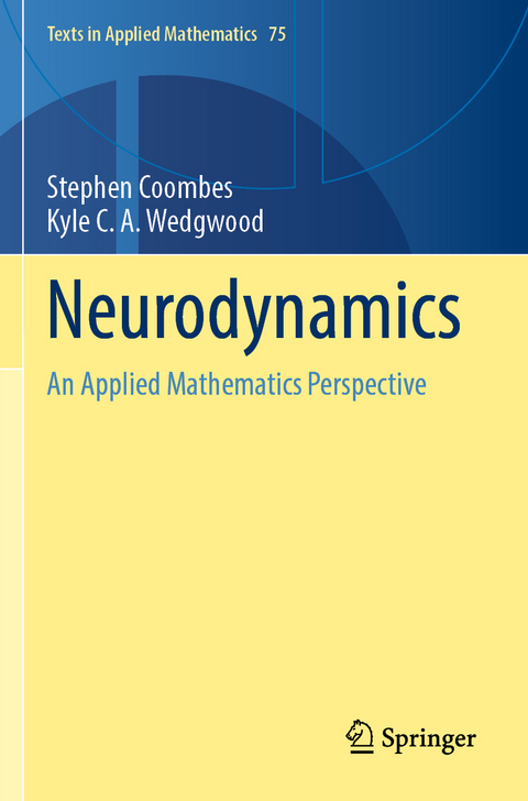 Neurodynamics - Stephen Coombes, Kyle C. A. Wedgwood