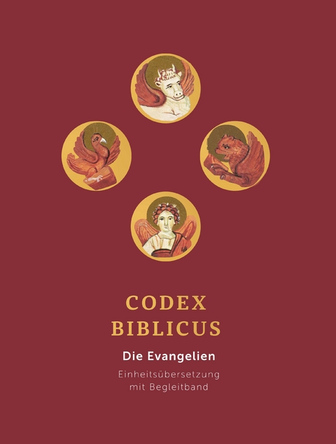 Codex Biblicus Die Evangelien - Heinz Detlef Stäps