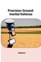 Precision Ground: Inertial Defense -  Johnson