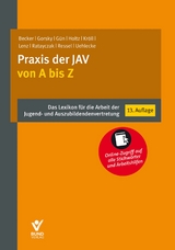 Praxis der JAV von A bis Z - Uehlecke, Julian; Gün, Isaf; Holtz, Stefanie; Lenz, Dieter; Becker, Kristof; Ratayczak, Jürgen; Ressel, Thomas; Gorsky, Astrid; Kröll, Michael