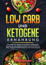 Low Carb und Ketogene Ernährung - Vanessa Zimmermann