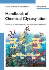 Handbook of Chemical Glycosylation - 