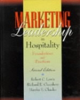 Marketing Leadership in Hospitality - Lewis, Robert C.; Chambers, R.E.; Chacko, Harsha E.