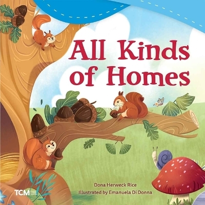 All Kinds of Homes - Dona Herweck Rice