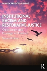 Institutional Racism and Restorative Justice - Carpenter Emling, Diane