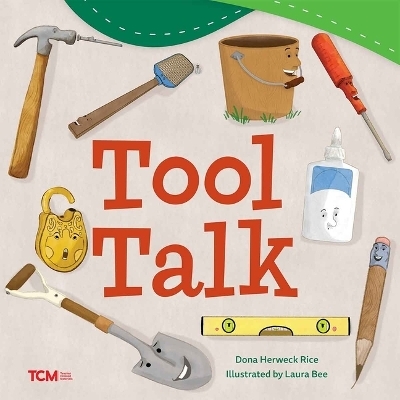 Tool Talk - Dona Herweck Rice