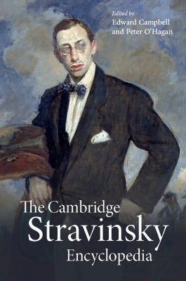 The Cambridge Stravinsky Encyclopedia - 