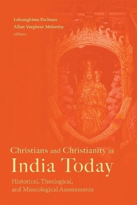 Christians and Christianity in India Today - 