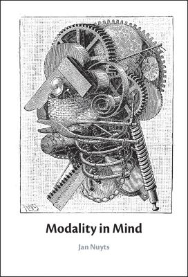 Modality in Mind - Jan Nuyts