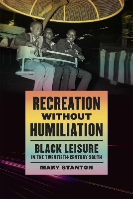 Recreation without Humiliation - Mary Stanton