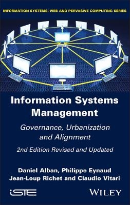 Information Systems Management - Daniel Alban, Philippe Eynaud, Jean-Loup Richet, Claudio Vitari