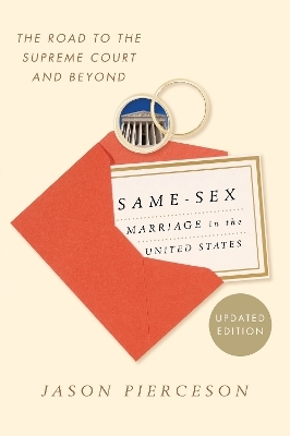 Same-Sex Marriage in the United States - Jason Pierceson