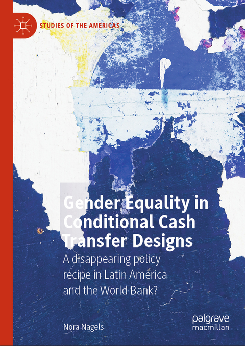 Gender Equality in Conditional Cash Transfer Designs - Nora Nagels