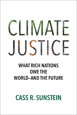 Climate Justice - Cass R. Sunstein