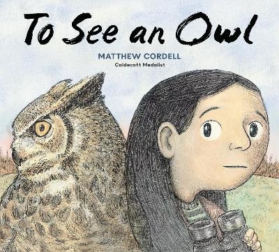 To See an Owl - Matthew Cordell