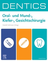 DENTICS Oral- und Mund-, Kiefer-, Gesichtschirurgie - 