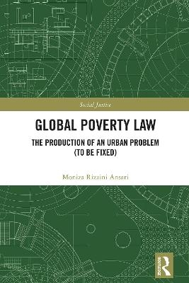 Global Poverty Law - Moniza Rizzini Ansari