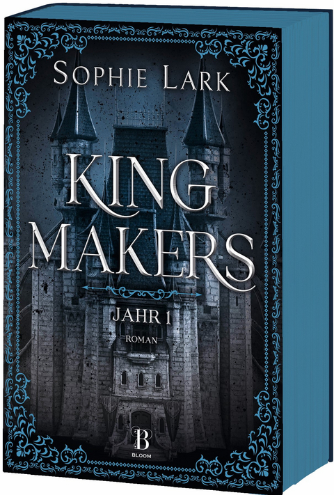 Kingmakers – Jahr 1 - Sophie Lark