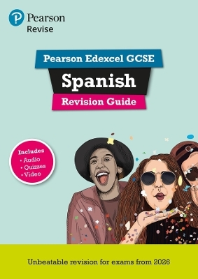 Pearson Revise Edexcel GCSE Spanish: Revision Guide incl. audio, quiz & video content - for 2026 and 2027 exams (new specification) - Vivien Halksworth