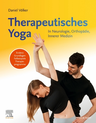 Therapeutisches Yoga - Daniel Völker; Lena Braun; Dorothea Hauswald