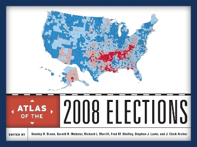 Atlas of the 2008 Elections - 