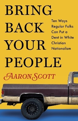 Bring Back Your People - Aaron Scott