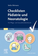 Checklisten Pädiatrie und Neonatologie - Bittmann, Stefan; Villwock, Ute