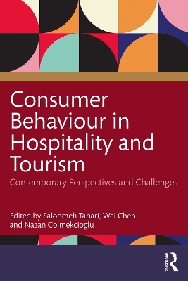 Consumer Behaviour in Hospitality and Tourism - 