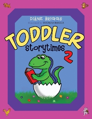 Toddler Storytimes II - Dianne Briggs