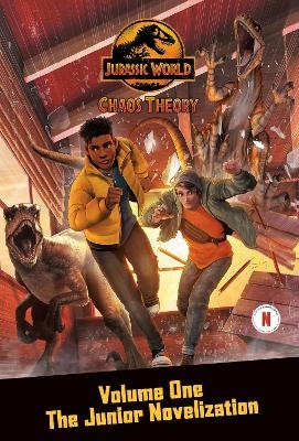 Chaos Theory, Volume One: The Junior Novelization (Jurassic World) - Steve Behling