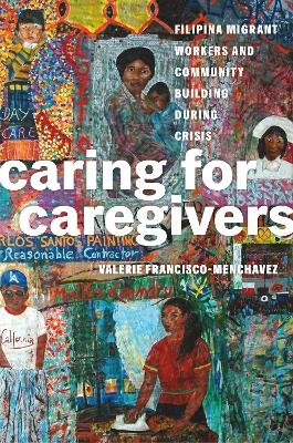 Caring for Caregivers - Valerie Francisco-Menchavez