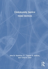 Community Justice - Hamilton Jr., John R.; Jenkins, Tamera D.; Clear, Todd R.