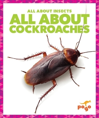 All about Cockroaches - Golriz Golkar