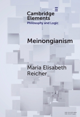 Meinongianism - Maria Elisabeth Reicher