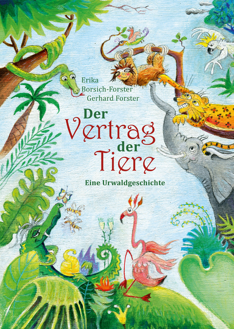 Der Vertrag der Tiere - Gerhard Forster