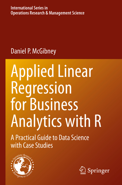 Applied Linear Regression for Business Analytics with R - Daniel P. McGibney