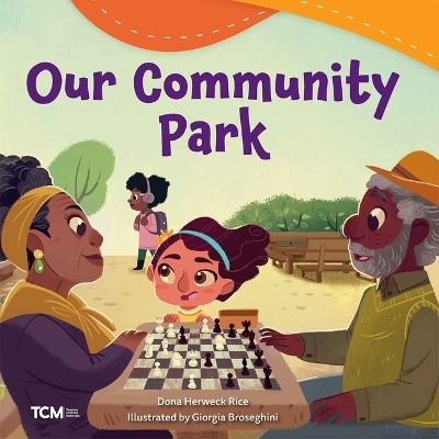 Our Community Park - Dona Herweck Rice